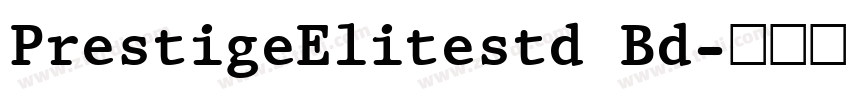 PrestigeElitestd Bd字体转换